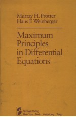Maximum Principles in <em>Differential</em> <em>Equations</em>