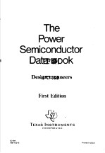 The Power Semiconductor D<em>a</em>t<em>a</em> Book <em>for</em> Design <em>Engineering</em>