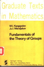 Graduate Texts <em>in</em> Mathematics Fundamentals of the <em>Theory</em> of Groups