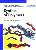 SYNTHESIS <em>OF</em> POLYMERS NEW STRUCTURES AND <em>METHODS</em> VOLUME 1