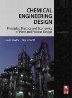 CHEMICAL <em>ENGINEERING</em> DESIGN <em>PRINCIPLES</em>