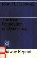 <em>THE</em> <em>MORAL</em> FOUNDATION <em>OF</em> DEMOCRACY