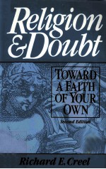 RELIGION AND DOUBT TOWARD A FAITH OF YOUR OWN SECOND <em>EDITION</em>