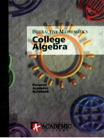 <em>INTERACTIVE</em> MATHEMATICS COLLEGE ALGEBRA