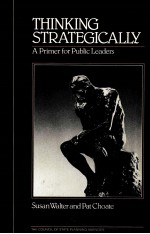 THINKING STR<em>A</em>TEGIC<em>A</em>LLY:<em>A</em> <em>PRIMER</em> FOR PUBLIC LE<em>A</em>DERS