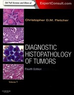 DIAGNOSTIC HISTOPATHOLOGY <em>OF</em> TUMORS  VOLUME 1  <em>FOURTH</em> <em>EDITION</em>