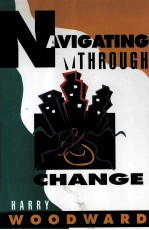 NAVIGATING <em>THROUGH</em> CHANGE