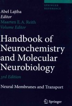 <em>HANDBOOK</em> OF NEUROCHEMISTRY AND MOLECULAR NEUROBIOLOGY  NEURAL MEMBRANES AND TRANSPORT  3RD EDITION