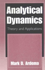 ANALYTICAL <em>DYNAMICS</em> <em>THEORY</em> AND <em>APPLICATIONS</em>