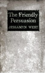 THE FRIENDLY PERSUASION