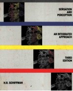 SENSATION <em><em>AN</em>D</em> PERCEPTION:<em>AN</em> INTEGRATED <em>APPROACH</em> THIRD EDITION