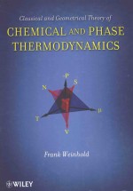 Classical and Geometrical Theory of Chemical and Phase <em>Thermodynamics</em>