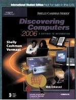 DISCOVERING COMPUTERS 2006:A <em>GATEWAY</em> <em>TO</em> INFORMATION
