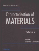 CHARACTERIZATION <em>OF</em> MATERIALS SECOND <em>EDITION</em> VOLUME 2