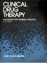 <em>CLINICAL</em> DRUG <em>THERAPY</em> RATIONALES FOR NURSING PRACTICE SECOND EDITION