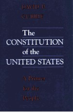 <em>THE</em> CONSTITUTION OF <em>THE</em> UNITED STATES:A PRIMER <em>FOR</em> <em>THE</em> PEOPLE