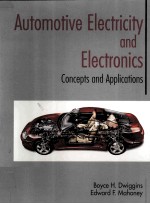 AUTOMOTIVE ELECTRICITY AND <em>ELECTRONICS</em> CONCEPTS AND APPLICATIONS