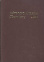 Advanced Organic Chemistry THIRD <em>EDITION</em> Part B:Reactions and Synthesis