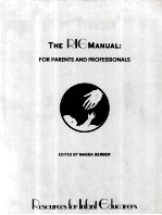 THE RIE MANUAL:<em>FOR</em> PARENTS <em>AND</em> PROFESSIONALS