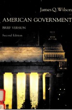 AMERICAN GOVERNMENT <em>BRIEF</em> VERSION SECOND <em>EDITION</em>