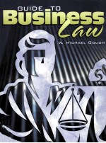 <em>GUIDE</em> <em>TO</em> BU<em>S</em>INE<em>S</em><em>S</em> LAW