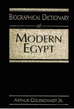BIOGR<em>A</em>PHIC<em>A</em>L DICTION<em>A</em>RY <em>OF</em> MODERN EGYPT