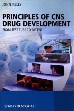 <em>PRINCIPLES</em> OF CNS DRUG DEVELOPMENT:FROM TEST TUDE TO PATIENT