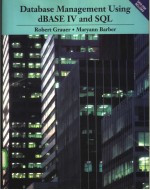 <em>Data</em>base <em>Management</em> Using dBASE IV and SQL