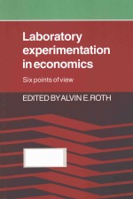 laboratory experimentation <em>in</em> economics six po<em>in</em>ts <em>of</em> view