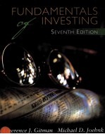 <em>FUNDAMENTALS</em> <em>OF</em> INVESTING SEVENTH EDITION