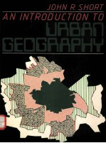 <em>AN</em> <em>INTRODUCTION</em> <em>TO</em> URB<em>AN</em> GEOGRAPHY