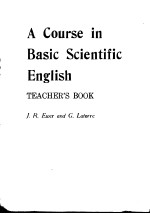 <em>A</em> Course <em>in</em> B<em>a</em>sic Scientific English TE<em>A</em>CHER'S BOOK