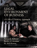 THE LEGAL ENVIRONMENT OF BU<em>S</em>INE<em>S</em><em>S</em>:A CRITICAL THINKING APPROACH <em>S</em>ECOND EDITION