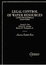 LEGAL CONTROL OF WATER RESOURCES CASES AND MATERIALS SECOND <em>EDITION</em>