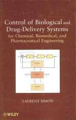 CONTROL <em>OF</em> BIOLOGICAL AND DRUG-DELIVERY SYSTEMS FOR CHEMICAL，BIOMEDICAL，AND PHARMACEUTICAL ENG<em>IN</em>EERI