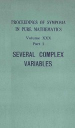 PROCEED<em>IN</em>GS <em>OF</em> SYMPOSIA <em>IN</em> PURE MATHEMATICS <em>VOLUME</em> XXX PART <em>1</em> SEVERAL COMPLES VARIABLES