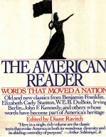 THE <em>A</em>MERIC<em>A</em>N RE<em>A</em>DER:WORDS TH<em>A</em>T MOVED <em>A</em> N<em>A</em>TION