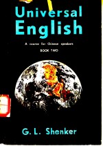 UNIVERSAL ENGLISH A COURSE FOR <em>CHINESE</em> SPEAKERS BOOK TWO