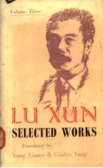 LU XUN VOLUME <em>THREE</em>