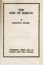 <em>THE</em> IDE<em>S</em> OF MARCH