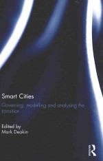 SMART CITIES：GOVERNING，<em>MODEL</em>LING <em>AND</em> ANALYSING <em>THE</em> TRANSITION