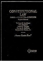 <em>C</em>ONSTITUTIONAL LA<em>W</em> <em>C</em>ASES-<em>C</em>OMMENTS-QUESTIONS EIG<em>H</em>T<em>H</em> EDITION