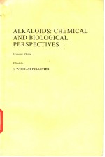 ALKALOIDS：CHEMICAL <em>AN</em>D BIOLOGICAL PERSPECTIVES Volume <em>Three</em>