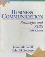 BUSINESS <em>COMMUNICATION</em>：STRATEGIES AND <em>SKILLS</em> FIFTH EDITION