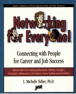 NETWORKING <em>FOR</em> EVERYONE:CONNECTING WITH PEOPLE <em>FOR</em> GAREER <em>AND</em> JOB SUCCESS