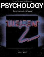 PSY<em>C</em>HOLOGY THEMES AND VARIATIONS SE<em>C</em>OND EDITION