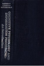 COGNITIVE PSYCHOLOGY <em><em>AN</em>D</em> INFORMATION PROCESSING:<em>AN</em> <em>INTRODUCTION</em>