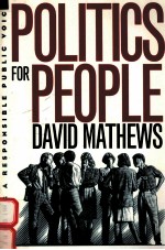 POLITICS FOR PEOPLE:FINDING A RESPONSI<em>BL</em>E PU<em>BL</em>IC VOICE