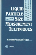 LIQUID PARTICELE SIZE MEASUREMENT TECHNIQUES:<em>2ND</em> VOLUME