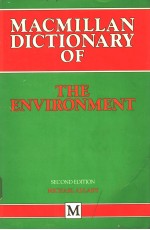 M<em>A</em>CMILL<em>A</em>N DICTION<em>A</em>RY <em>OF</em> THE ENVIRONMENT